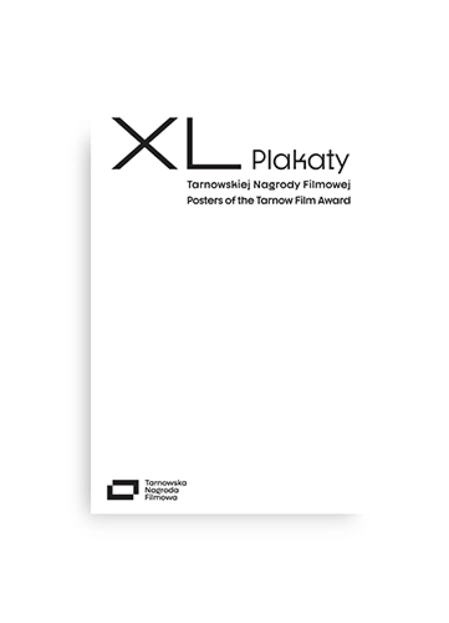 „XL – Plakaty Tarnowskiej Nagrody Filmowej”. Jubileuszowy album